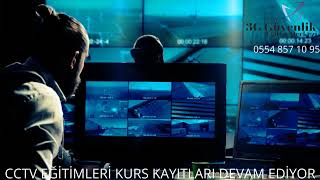 CCTV (Kapalı Devre Kamera Sistemi) Eğitimi