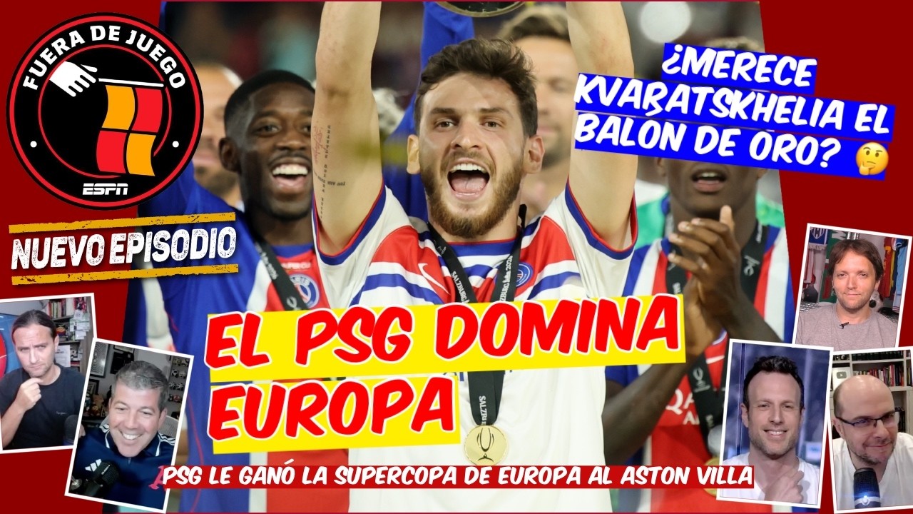 PSG domina Europa y avisa a los GRANDES que IRÁ por su TERCERA CHAMPIONS seguida | Fuera de Juego