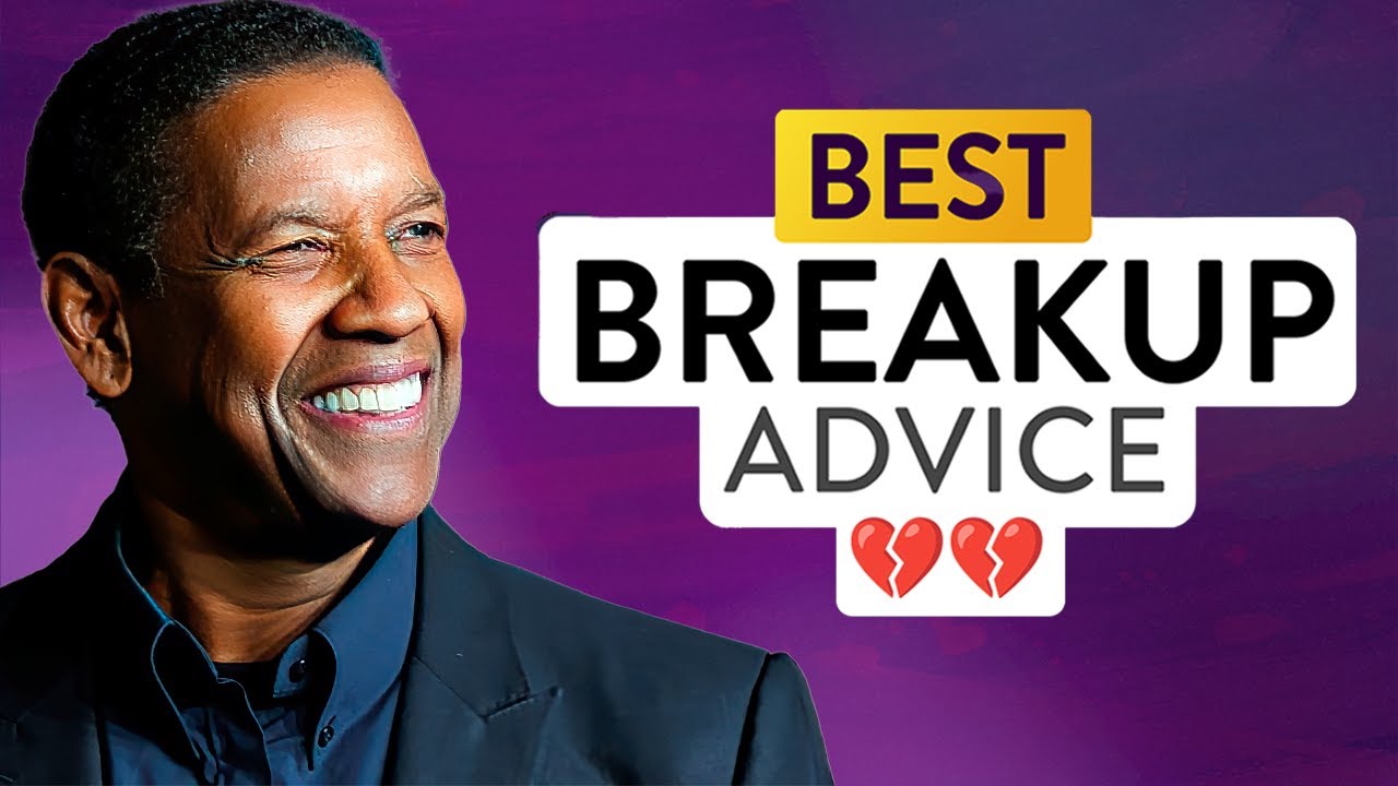 Denzel Washington Motivation Breakup Advice: Let Them Go!