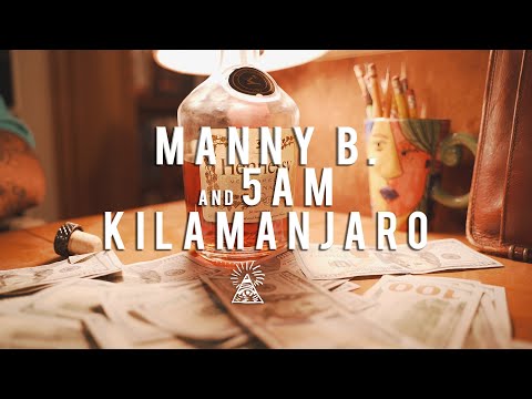 Manny B. x 5am - Kilamanjaro - Official Music Video
