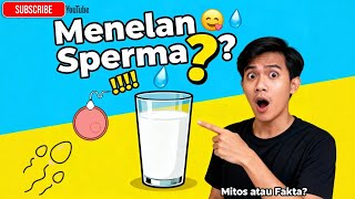 Download lagu Apa yang Terjadi Kalau Kamu Menelan Sperma? Fakta Mengejutkan yang Jarang Dibahas! mp3 Download lagu Apa yang Terjadi Kalau Kamu Menelan Sperma? Fakta Mengejutkan yang Jarang Dibahas! mp3