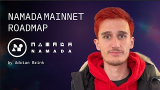 Namada Mainnet Roadmap