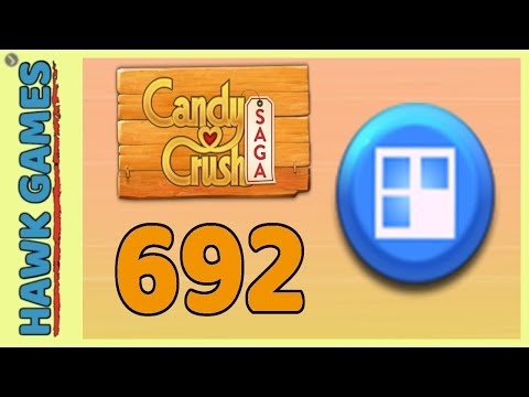 Candy Crush Saga Level 692 (Jelly level) - 3 Stars Walkthrough, No Boosters