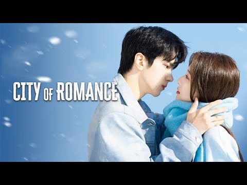 City of Romance (2025) Love at First Sight