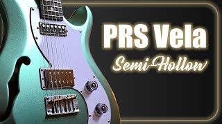 Video thumbnail for PRS S2 Vela Semi-Hollow - Part 3 by Blues&Rock Guitars