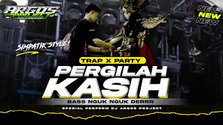 Download lagu DJ PERGILAH KASIH  - CHRISYE TRAP X PARTY MIDLE CETUS SIMPATIK STYLE FULL BASS ARGOS PROJECT REMIX mp3