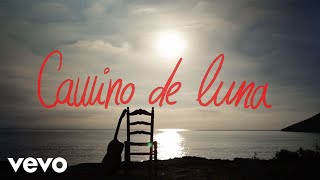 Video Camino De Luna de Miguel Campello 
