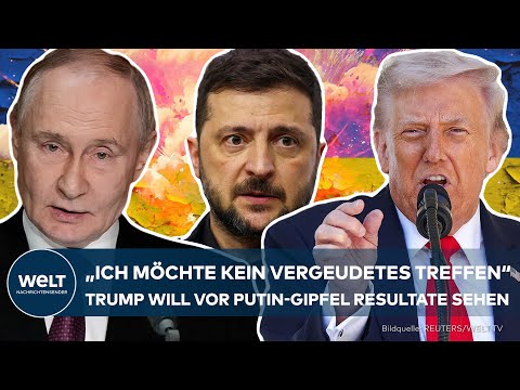 UKRAINE-KRIEG: Trump will kein leeres Gespräch mit Putin – „Wir werden sehen, was geschieht“