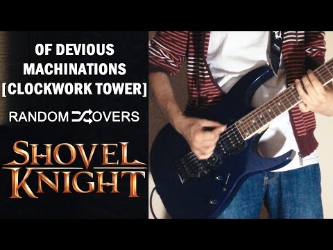 Shovel Knight - Of Devious Machinations | Clockwork Tower (Cover)