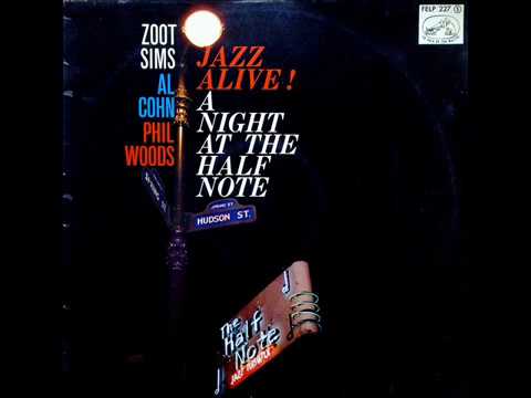 Zoot Sims / Al Cohn / Phil Woods - After You've Gone (mono)