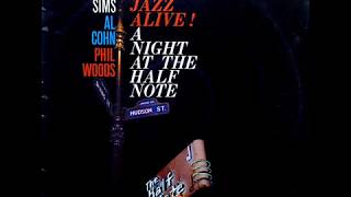 Zoot Sims / Al Cohn / Phil Woods - After You've Gone (1959)