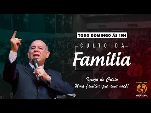 Culto da Família  | 31.Mai.2026