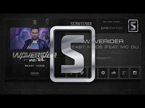 Waverider - Beast Mode (Feat. MC DL) (#SCAN171 Preview)