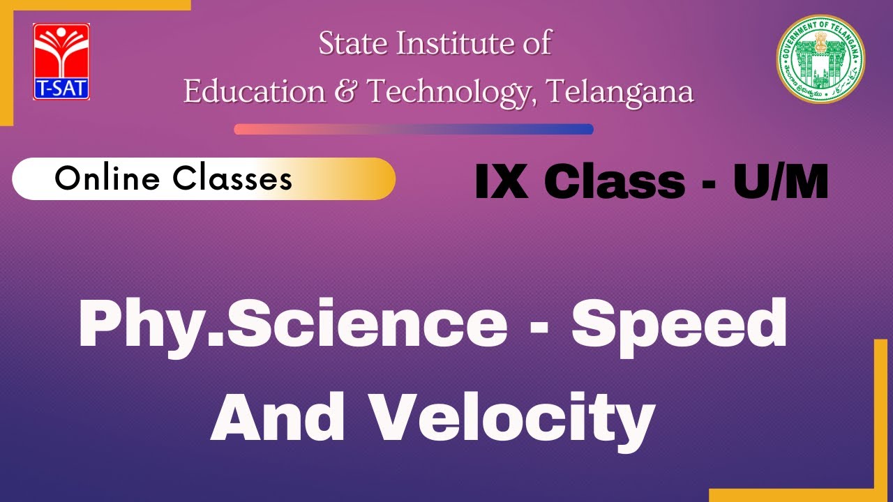 IX Class (U/M) || Phy.Science - Speed And Velocity