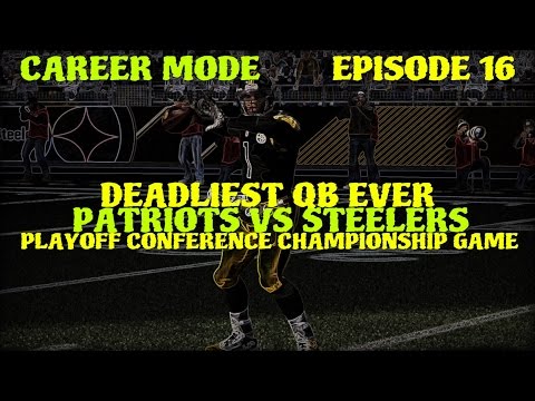 Madden 17 QB CAREER MODE: EP. 16 Playoffs AFC Championship Game