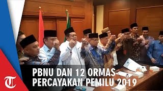 PBNU dan Dua Belas Ormas Islam Lain Percayakan Proses Pemilu 2019 pada KPU, Bawaslu, dan DKPP