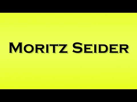 Pronunciation of Moritz Seider