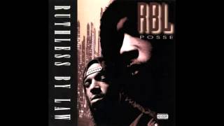 RBL Posse - Feels Good To Be A Gangsta