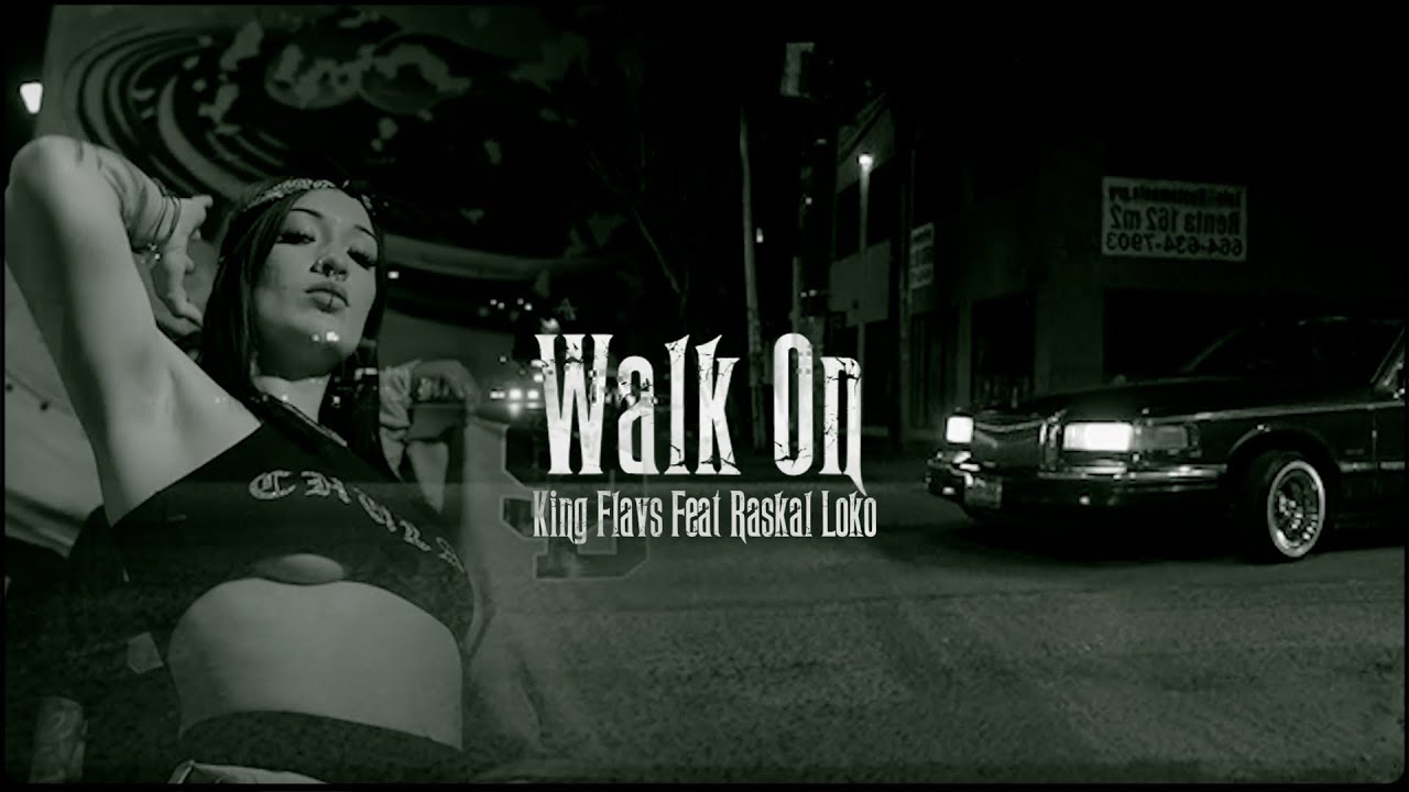 King Flavs x Raskal Loko - Walk On (Official Music Video)