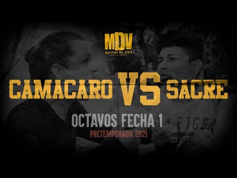CAMACARO VS SACRE - Octavos F1 (Pretemporada 2021) - Maestros Del Verso