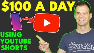 $100/Day Method To Make Money with YouTube Shorts