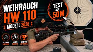 Weihrauch HW 110 Modell 2026 - der Test auf 50m