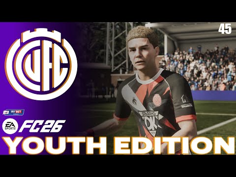 FC 26 YOUTH ACADEMY Career Mode - Youth Edition - Cambridge United - EP 45