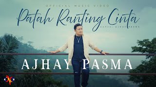Download lagu Ajhay Pasma - Patah Ranting Cinta mp3 Download lagu Ajhay Pasma - Patah Ranting Cinta mp3