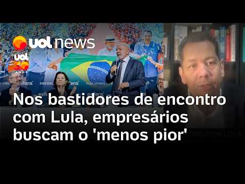 Nos bastidores de encontro com Lula, empresários buscam o ‘menos pior’ | Graciliano Rocha