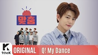 Q! My Dance(맞춤): Golden Child(골든차일드) _ LET ME