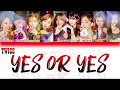 TWICE 트와이스 YES OR YES LYRICS Indo Sub