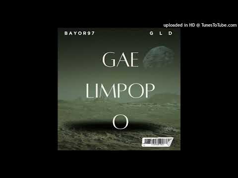 Bayor97 x GLD-Gae Limpopo(Official Audio)