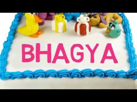 Happy Birthday Bhagya
