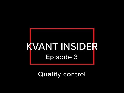 KVANT Insider - Quality control