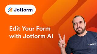 How to Edit Your Form with Jotform AI