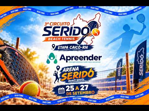 CIRCUITO SERIDÓ DE BEACH TENNIS ETAPA CAICÓ-RN (SEXTA)