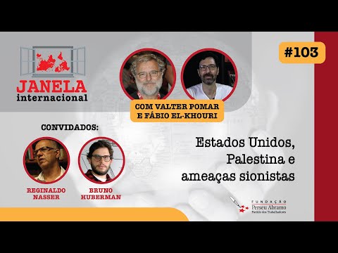 Janela Internacional #103 | Estados Unidos, Palestina e ameaças sionistas