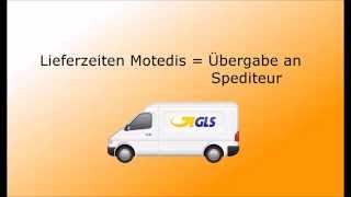 Motedis - Lieferzeiten - Delivery time