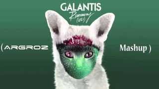 Galantis VS Univz (METI Is Runaway with U &amp; I)
