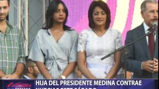 Hija del presidente Medina contrae nupcias este Sábado