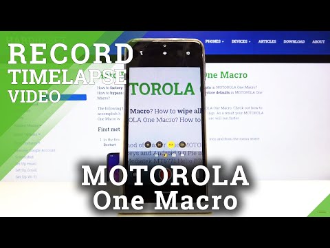 Discover Advanced Camera Feature Motorola One Macro – Record Videos in Timelapse