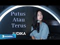 PUTUS ATAU TERUS JUDIKA MICHELA THEA