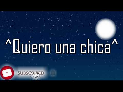 Quiero una chica Latin Dreams Letra/Lyrics
