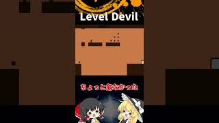 #34  Level Devil「ゆっくり実況」#Shorts  #ゆっくり