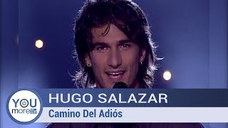 Hugo Salazar  - Camino Del Adiós