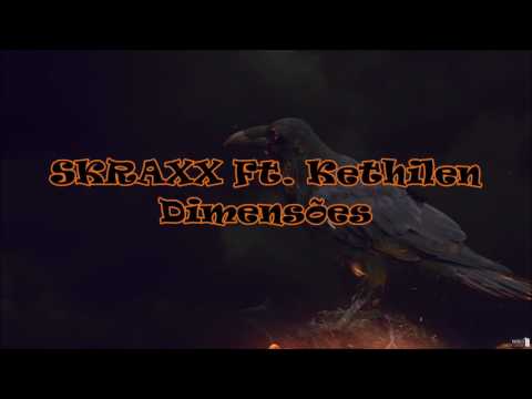 SKRAXX Ft. Kethilen - Dimensões (Original Mix)
