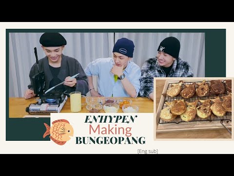 [ENG/INDO SUB]ENHYPEN MAKING BUNGEOPPANG ft niki, jay, heeseung.