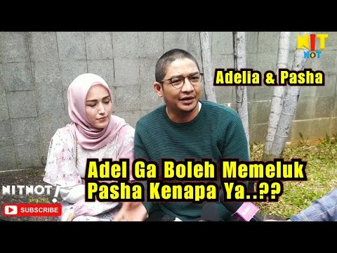 Adel Tidak Boleh Peluk Sang Suami Pasha Ungu? Kenapa?? NIT NOT