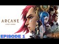 Arcane Full Episode 1 Season 1 Welcome To The Playground Full HD