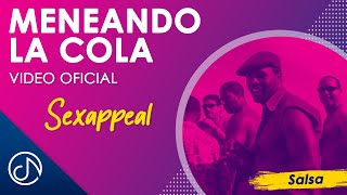 Meniando La Cola - Sexappeal